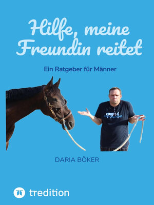 cover image of Hilfe, meine Freundin reitet